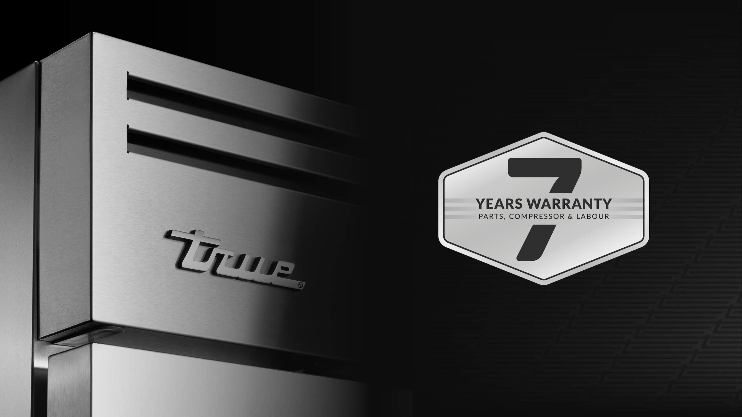 True_7YearWarranty_WebPage_Banner_EN_16x9_Artwork_2025